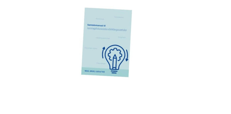 Samtalemanual til løsningsfokuserede udviklingssamtaler