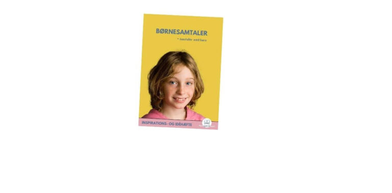 Øvelser og metoder til børnesamtaler